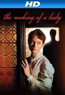 The Making of a Lady (2012)