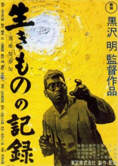 Ikimono no kiroku – I Live in Fear (1955)
