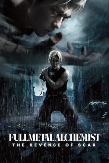 Fullmetal Alchemist: Final Chapter – The Avenger Scar (2022)