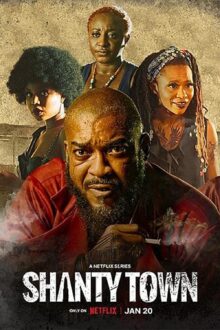 Shanty Town, Sezon 1, Episodul 1
