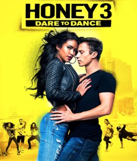 Honey 3: Dare to Dance (2016)