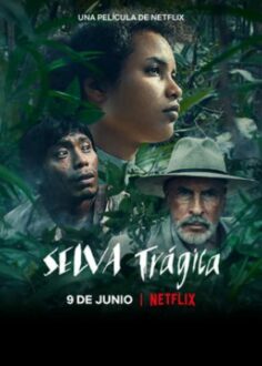 Selva trágica (2021)