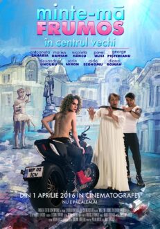 Minte-ma frumos in Centrul Vechi (2016)