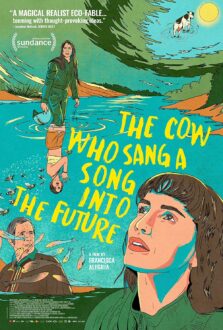 The Cow Who Sang a Song into the Future (2022)